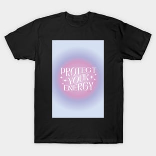 Protect Your Energy Aura T-Shirt